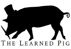 The Learned Pig - Art – Thinking – Nature – Writing